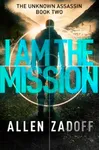 I Am the Mission