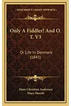 Only a Fiddler!