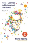 How I Learned to Understand the World