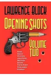 Cover of Opening Shots, Vol. II