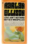 Love Ain't Nothing But Sex Misspelled
