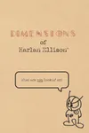 Dimensions of Harlan Ellison