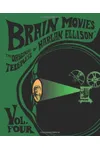 Brain Movies, Volume 4