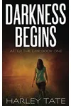 Darkness Begins