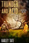 Thunder and Acid