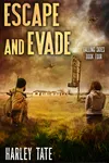 Escape And Evade
