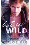 Left For Wild