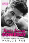 There's Always Someday