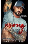 Wrong For You