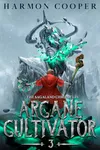 Arcane Cultivator 3
