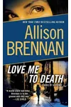 Love Me to Death
