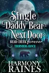 Single Daddy Bear Next Door