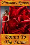 Bound To The Flame