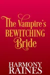 The Vampire's Bewitching Bride
