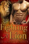 Fighting A Lion