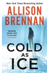 Cold as Ice