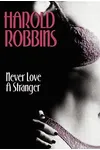 Never Love a Stranger