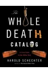 The Whole Death Catalog