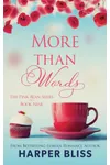 More Than Words