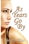 As Years Go By