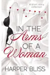 In the Arms of a Woman