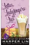 Lattes, Ladyfingers, and Lies