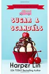 Sugar and Scandals