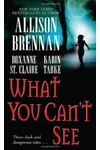 What You Can't See