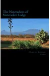 The Nutcrackers of Nutcracker Lodge