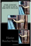 The Ghost in the Cap'n Brown House