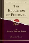 The Education of Freedmen