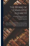 The Works of Charlotte Elizabeth