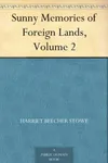 Sunny Memories of Foreign Lands - Vol. 2