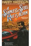 A Stainless Steel Rat is Born