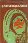 Apeman, Spaceman