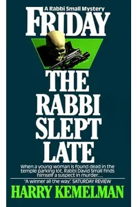 Friday the Rabbi Slept Late