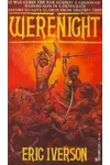 Werenight (As: Eric G. Iverson)