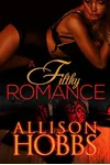 A Filthy Romance