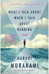What I Talk About When I Talk About Running