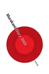 Murakami Diary 2009