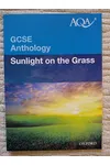 AQA GCSE Anthology Sunlight on the Grass