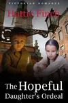 The Hopeful Daughter's Ordeal