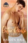 The Bitter Rivals Fiasco