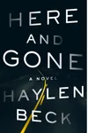 Here and Gone