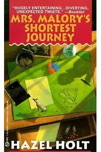 The Shortest Journey / Mrs. Malory's Shortest Journey