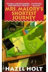 The Shortest Journey / Mrs. Malory's Shortest Journey