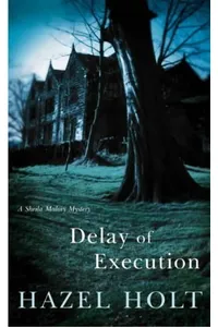 Delay of Execution / Mrs. Malory and the Delay of Execution