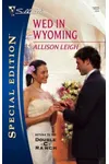 Wed In Wyoming
