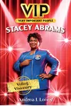 Stacey Abrams: Voting Visionary