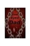 Dead Eyed Dad